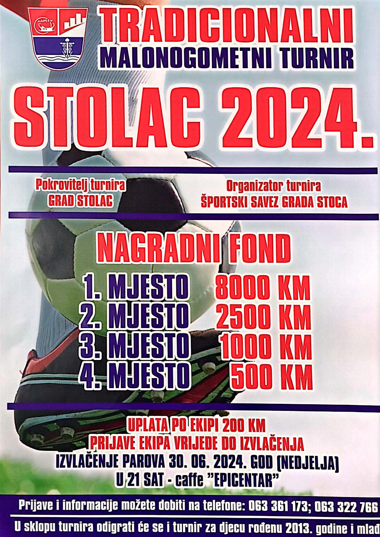 Stolac 2024: Prijavite se na turnir sa nagradnim fondom od 12 000 KM