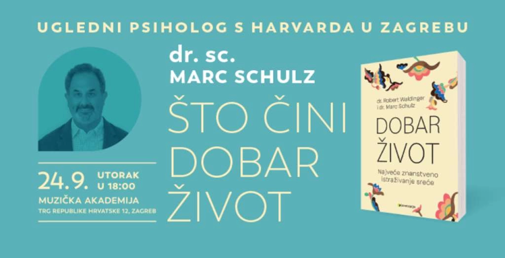 Psiholog s Harvarda otkriva u Zagrebu što je dobar život