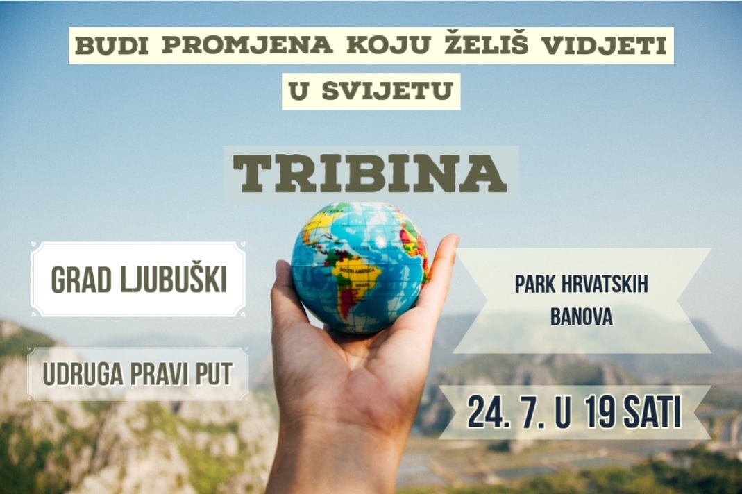 LJUBUŠKI: Dođite na tribinu o humanitarnoj angažiranosti – Budi promjena koju želiš vidjeti u svijetu