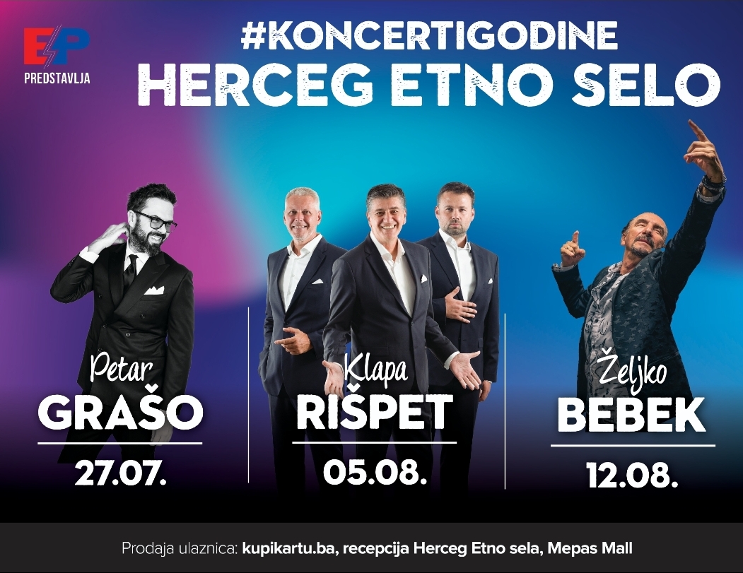 Koncerti godine: Petar Grašo, klapa Rišpet i Željko Bebek u Herceg Etno selu