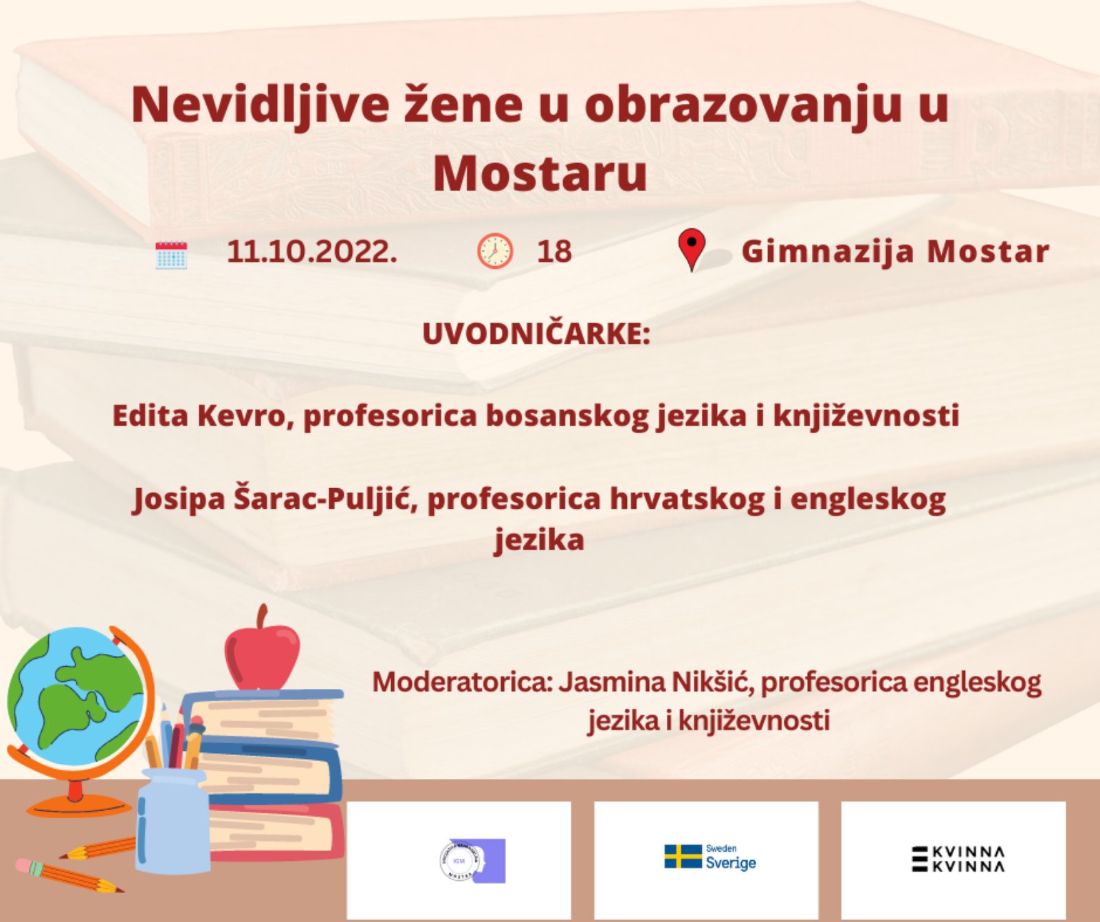 Danas "Nevidljive žene u obrazovanju u Mostaru“