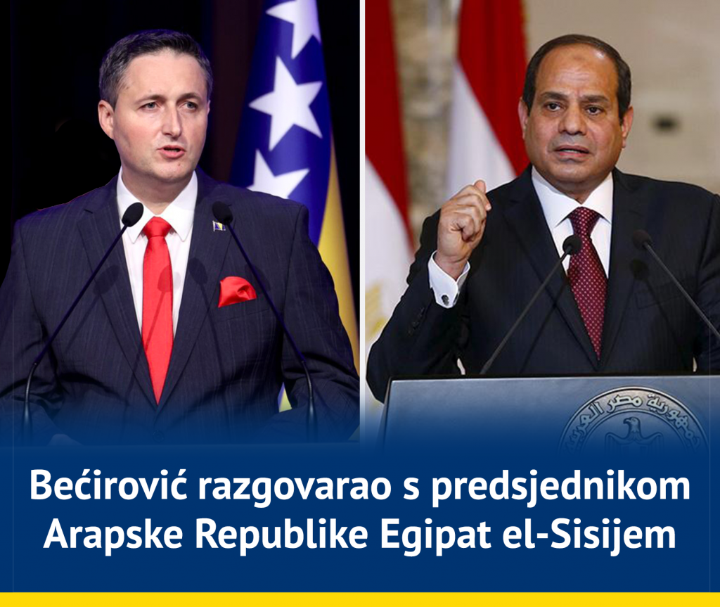 Bećirović i predsjednik Egipta o situaciji na Bliskom istoku